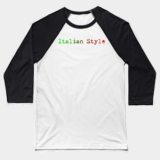 italian style Baseball T-Shirt